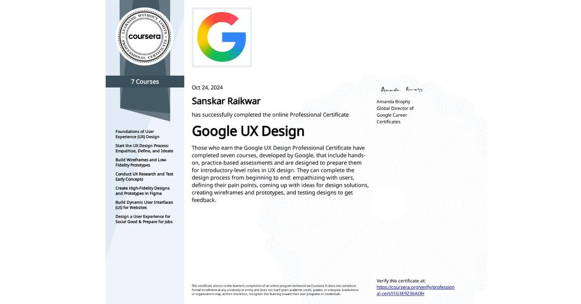 Google UX Design Professional Certificate awarded to Sanskar Raikwar